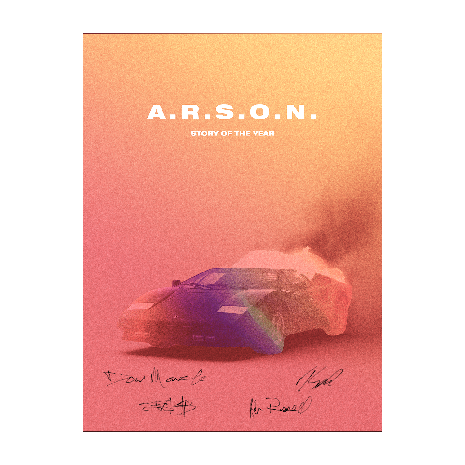 A.R.S.O.N. SIGNED Poster